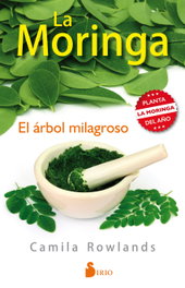 SIRIO EDITORIAL, LA MORINGA, Camila Rowlands - SIRIO EDITORIAL