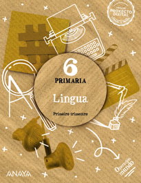 ANAYA, Lingua Galega 6º Primaria Operación Mundo - Galicia 2023