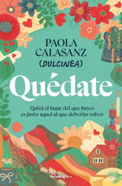 Quédate, Paola Calasanz - ROCA EDITORIAL