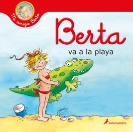 SALAMANDRA, Berta va a la playa (Mi amiga Berta) - SALAMANDRA