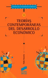 SINTESIS EDITORIAL, Teorías contemporáneas del desarrollo económico - VV.AA.