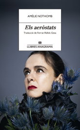 Els aeròstats, Amélie Nothomb - ANAGRAMA