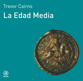 Edad media, Trevor Cairns - AKAL
