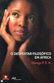 O Despertar Filosófico em África, Elungu P.E.A. - EDIÇOES PEDAGO