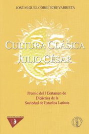 Cultura clasica: Julio Cesar, Jose Miguel Corbi Echevarrieta - ATENEA
