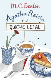 Agatha Raisin y la quiche letal, M.C. Beaton - DEBOLSILLO