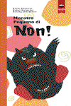 Monstro Pequeno di NON!, Áslaug Jónsdóttir - SUSHI BOOKS