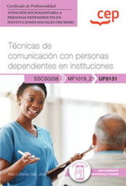 CEP EDITORIAL, (23).manual tecnicas comunicacion personas depend.instituc. - CEP EDITORIAL