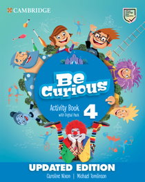 CAMBRIDGE, Be Curious Level 4 Activity Book with Home Booklet and Digital Pack Updated - Caroline Nixon