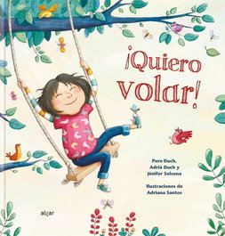 Algar Editorial ¡QUIERO VOLAR!