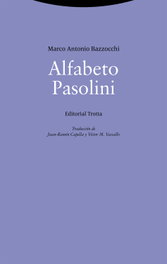 Alfabeto Pasolini, Marco Antonio Bazzocchi - TROTTA EDITORIAL