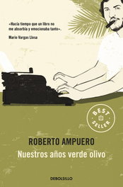 DEBOLSILLO, Nuestros Años Verde Olivo, Roberto Ampuero - DEBOLSILLO