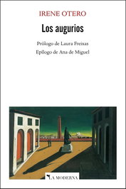 Los Augurios, Irene Otero - La Moderna