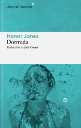 Dormida, LIBROS DEL ASTEROIDE - LIBROS DEL ASTEROIDE