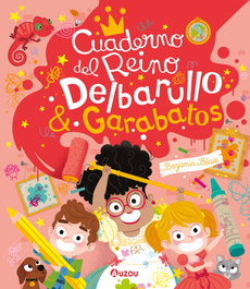 AUZOU EDITIONS, Cuaderno del Reino Delbarullo y Garabatos