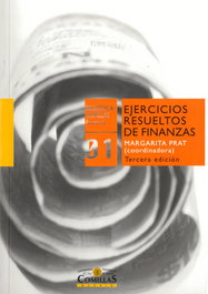 UNIV.PONT.COMILLAS Ejercicios resueltos de finanzas, Margarita Prat