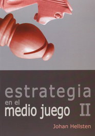 LA CASA DE AJEDREZ Estrategia en el medio juego