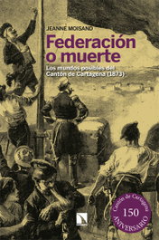 Federación o muerte, Jeanne Moisand - CATARATA