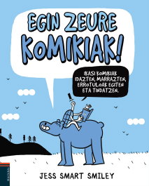 EGIN ZEURE KOMOKIAK!, Jess Smart Smiley - IBAIZABAL