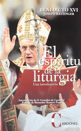 CRISTIANDAD, EL ESPIRITU DE LA LITURGIA, Josep Ratzinger
