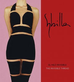 Sybilla: El hilo invisible, Luis Arias, Valerie Steele, María Sybilla - EL VISO