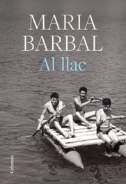 Al llac, Maria Barbal - COLUMNA EDICIONS