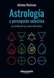 Astrología y percepción selectiva, Adriana Wortman - SINCRONIA