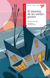El monstre de les orelles petites, Ricardo Alcántara Sgarbi - BAULA