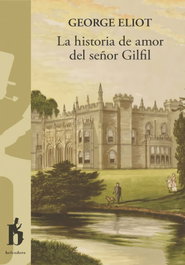 La historia de amor del señor Gilfil, George Eliot - BELVEDERE