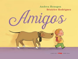 Amigos, Andrea Hensgen - LIBROS DEL ZORRO ROJO