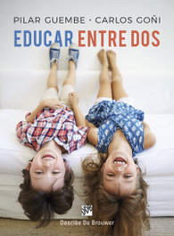Educar entre dos, Pilar Guembe y Carlos Goñiestán - Desclee de Brouwer