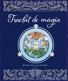 BAULA Tractat de màgia. El llibre dels secrets de Merlí