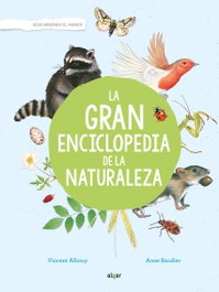 ALGAR EDITORIAL, La gran enciclopedia de la naturaleza, Vincent Albouy
