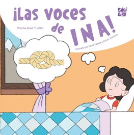BABIDI-BU ¡Las voces de Ina!, Marina Abad Trullén - La mirada de Daniel