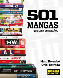 501 MANGAS QUE LEER EN ESPAÑOL, Marc Bernabé y Oriol Estrada - NORMA EDITORIAL