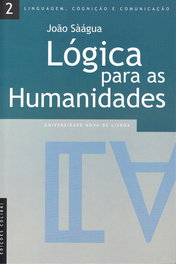 EDIÇOES COLIBRI Lógica para las humanidades, João Sàágua - EDIÇOES COLIBRI