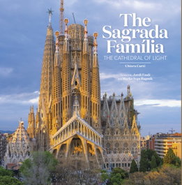 TRIANGLE POSTALS, The Sagrada Família : the Cathedral of light, Chiara Curti