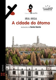 A cidade do átomo, Iria Misa - XERAIS