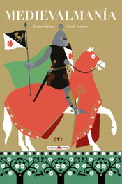 Medievalmanía, Emma Giuliani - Maeva Ediciones