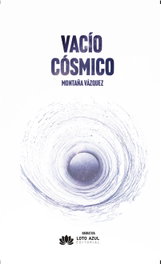 Vacío cósmico, Montaña Vázquez - LOTO AZUL