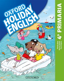 OXFORD UNIVERSITY PRESS HOLIDAY ENGLISH 4 PRIMARY THIRD EDITION REVISED SPANISH