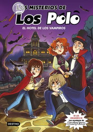 Los misterios de los Polo 2. El hotel de los vampiros, Los Polo - DESTINO INFANTIL