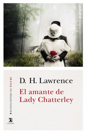 El amante de Lady Chatterley, D. H. Lawrence - Catedra