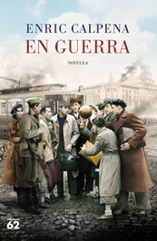 En guerra, Enric Calpena - EDICIONS 62