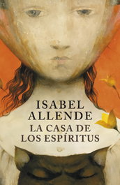 La casa de los espíritus, Isabel Allende - PLAZA & JANÉS