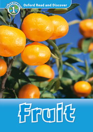 OXFORD UNIVERSITY PRESS Oxford Read and Discover 1. Fruit MP3 Pack