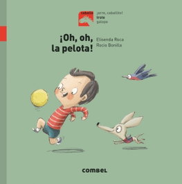 COMBEL, ¡OH, OH, LA PELOTA! - TROTE