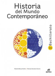 EDITEX Historia del mundo contemporáneo I 1º Bachillerato