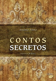 ZEFIRO EDIÇOES Contos Secretos: Seguidos de A Goga, António Telmo - ZEFIRO EDIÇOES