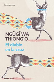 DEBOLSILLO, El diablo en la cruz, Ngugi wa Thiong'o - DEBOLSILLO